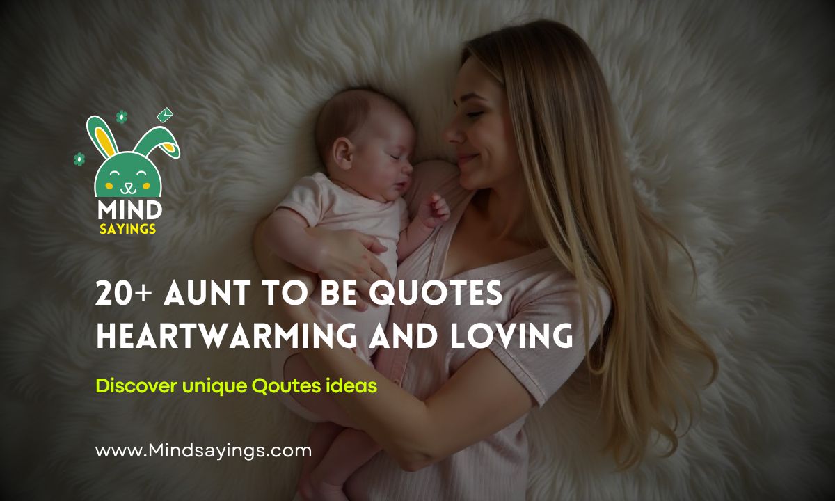 20+ Aunt to Be Quotes Heartwarming and Loving