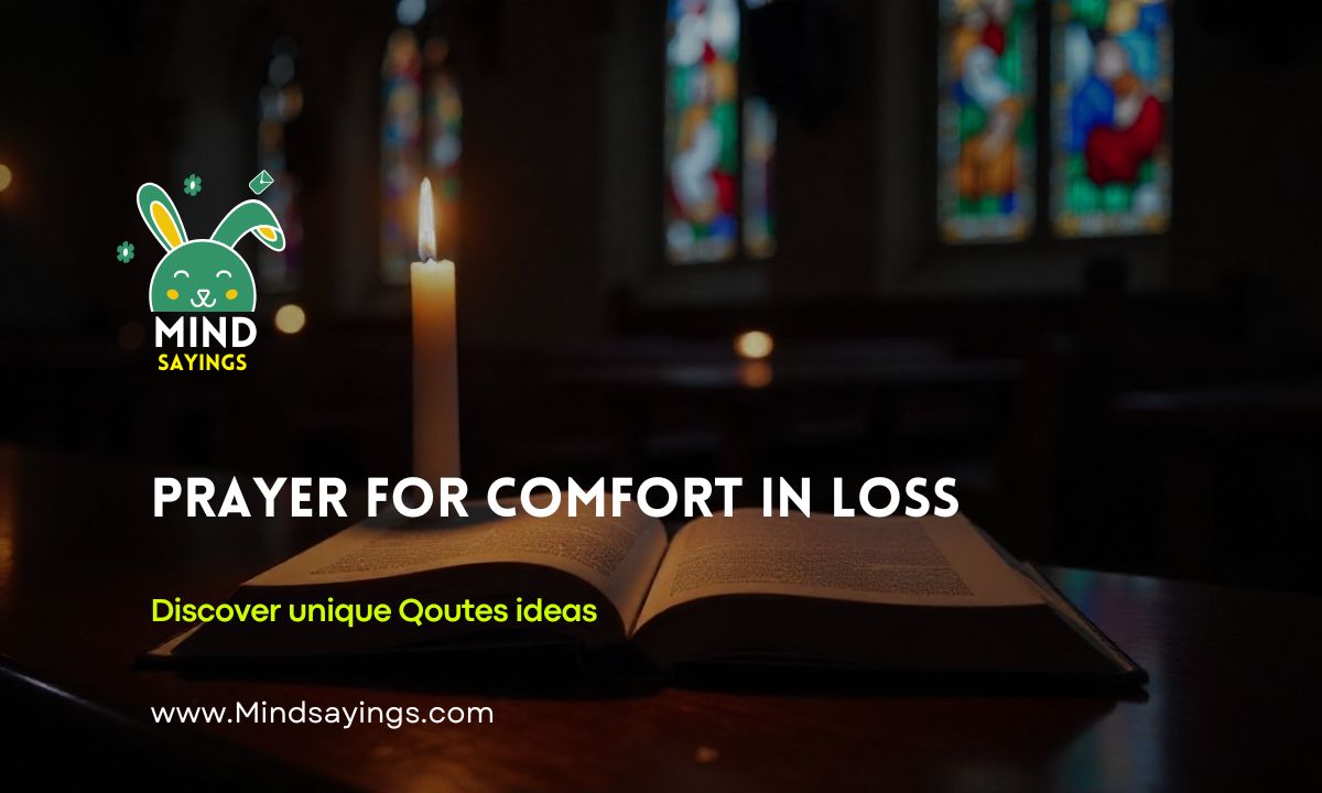 Prayer for Comfort in Loss – Healing and Soothing