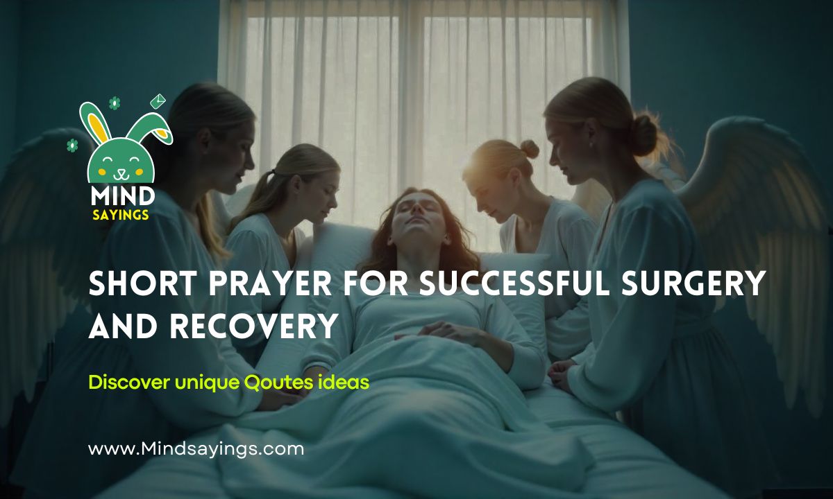 short prayer for successful surgery and recovery