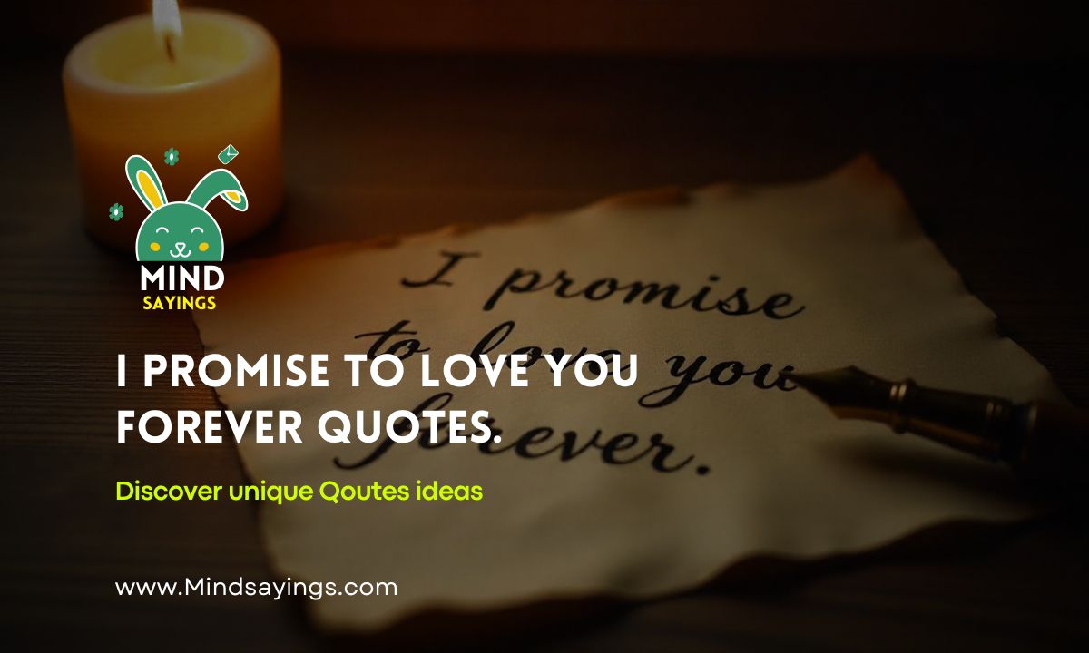 i promise to love you forever quotes