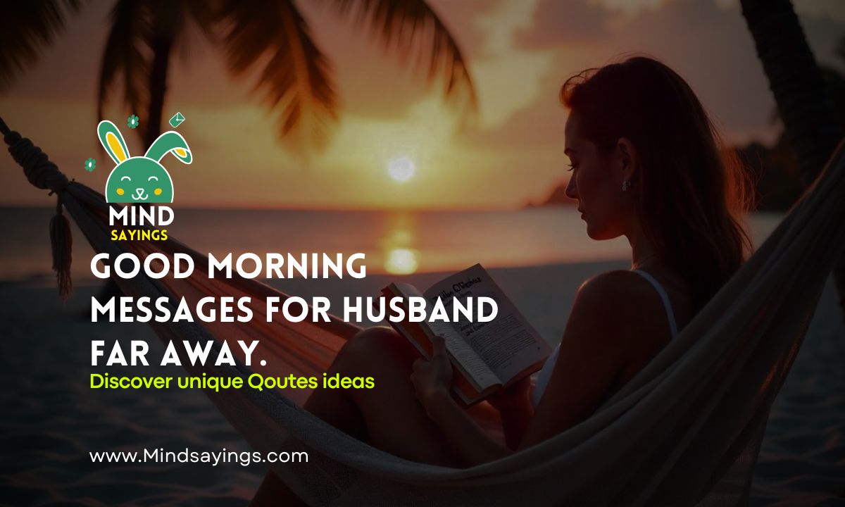 good morning messages for husband far away