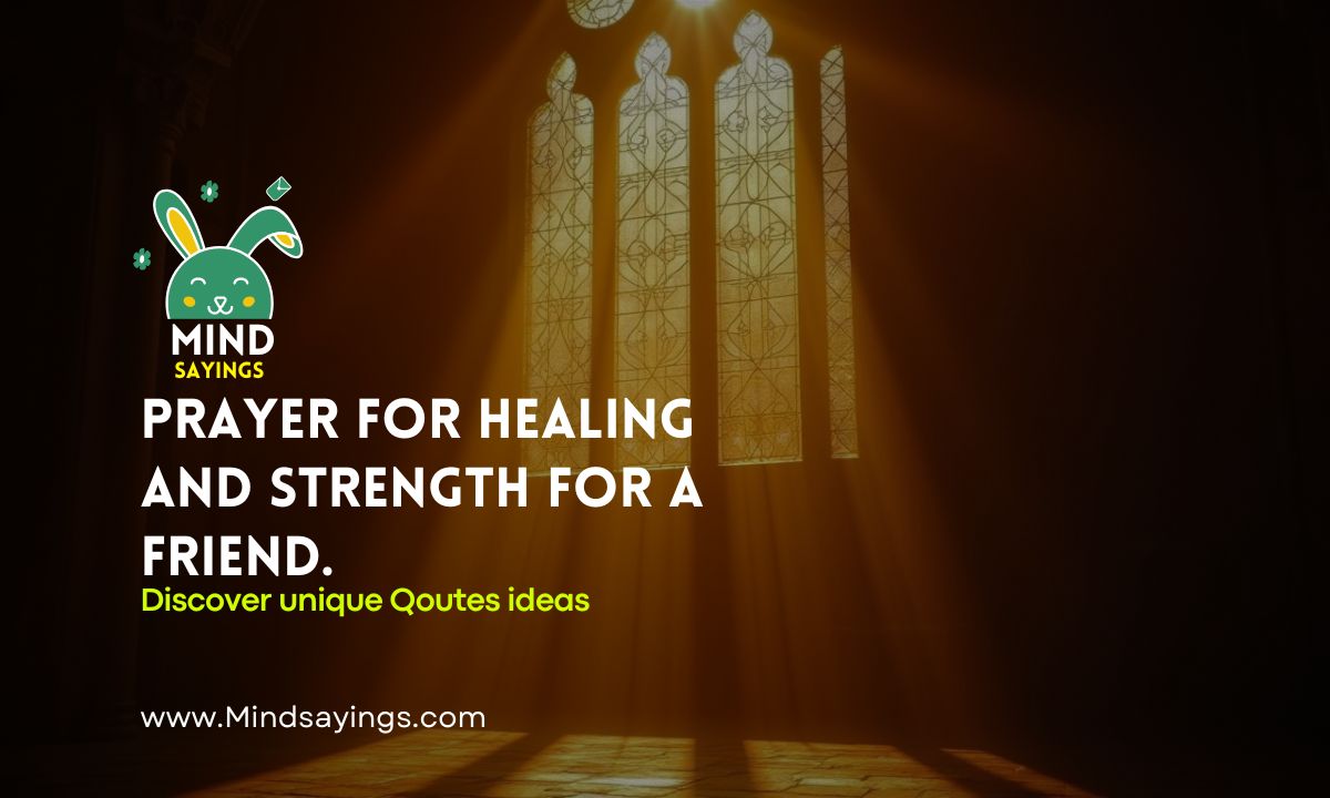 prayer for healing and strength for a friend