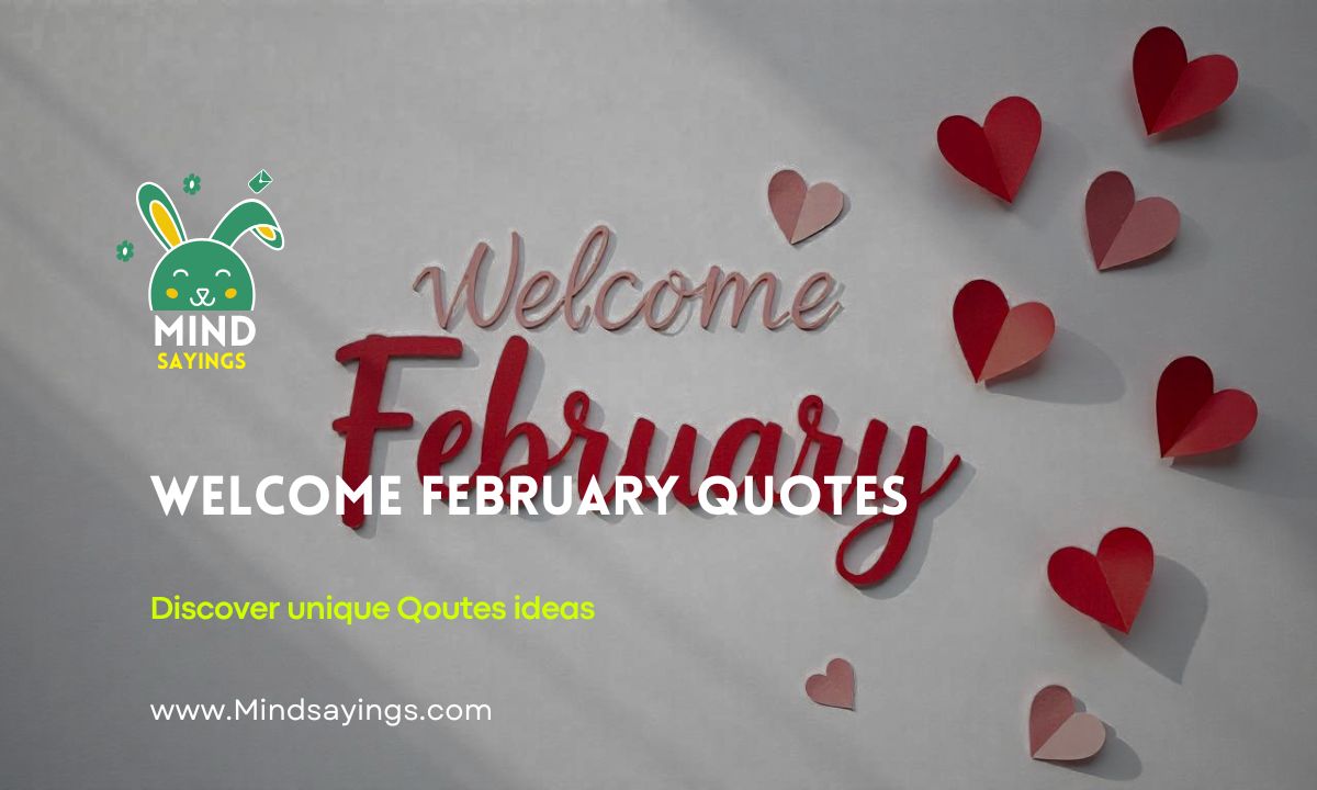 Welcome February Quotes for a Great Start