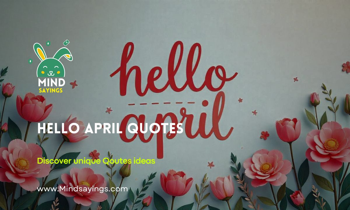 hello april quotes