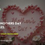 Happy mothers day messages.