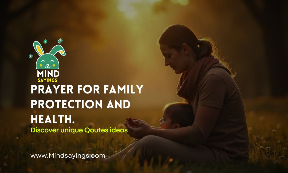 Prayer for family protection and health.