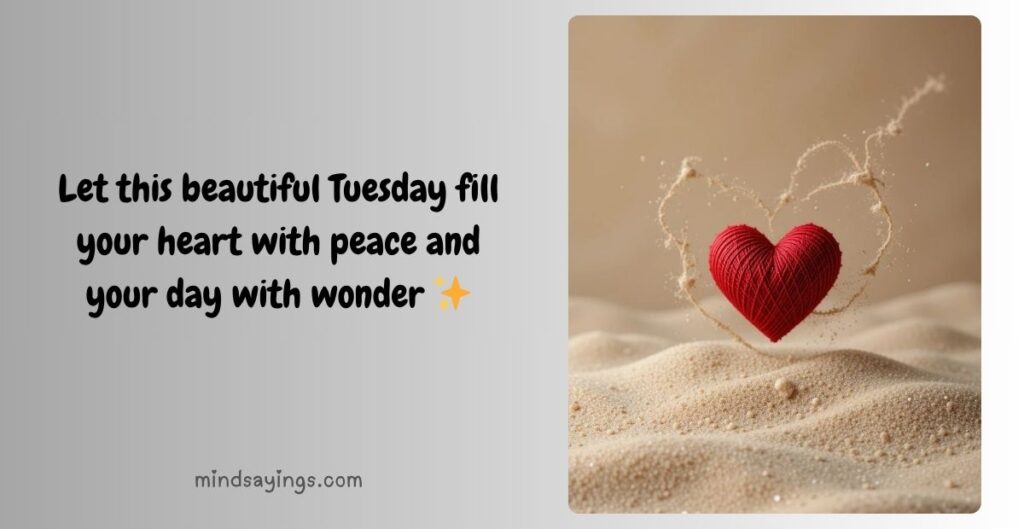 Inspirational Tuesday Blessings with Quotes