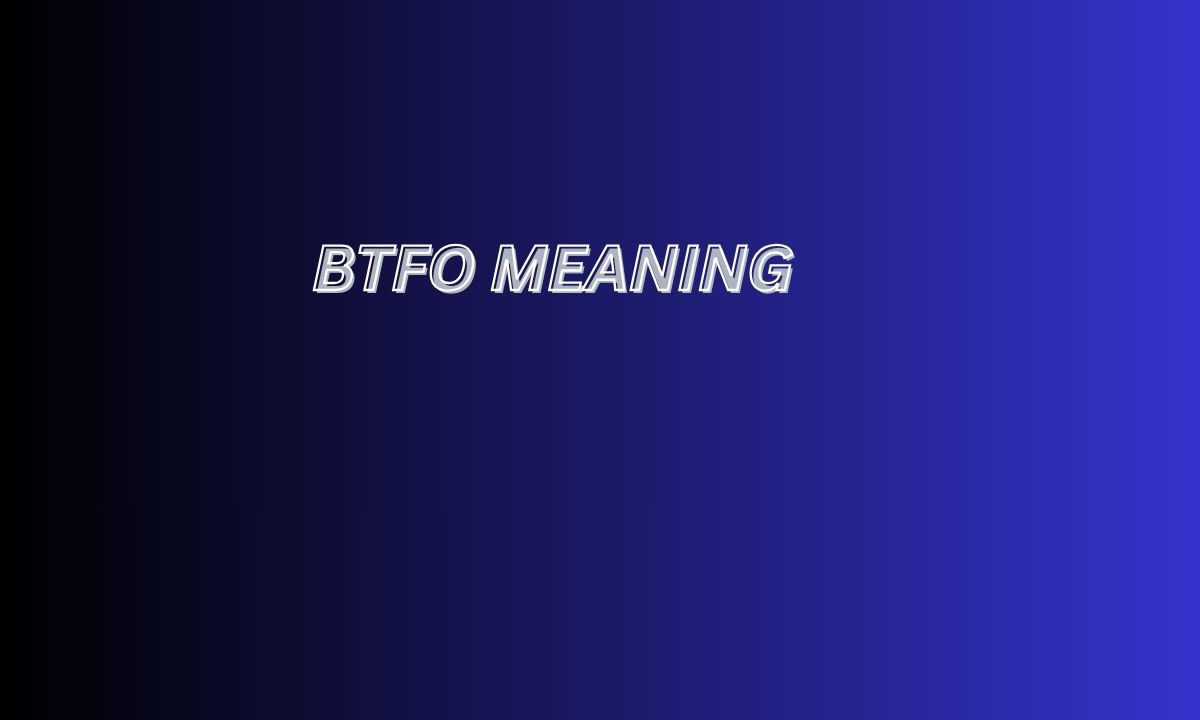BTFO Meaning