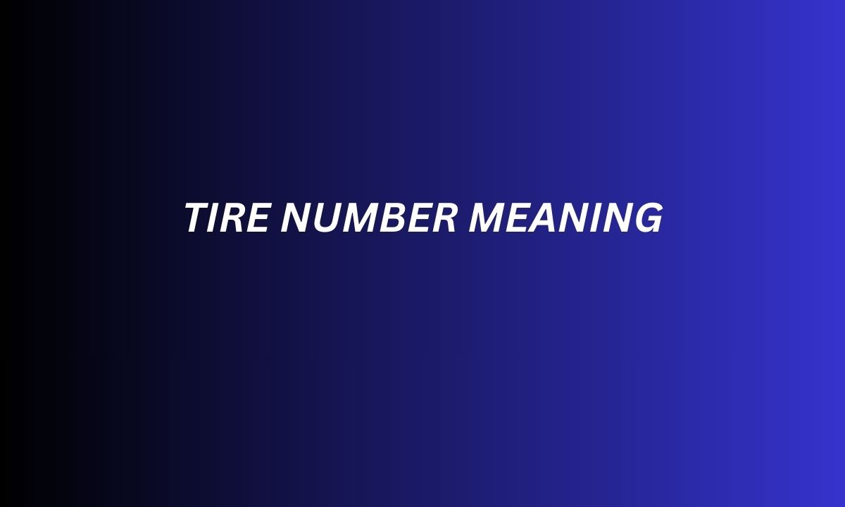 Tire Number Meaning